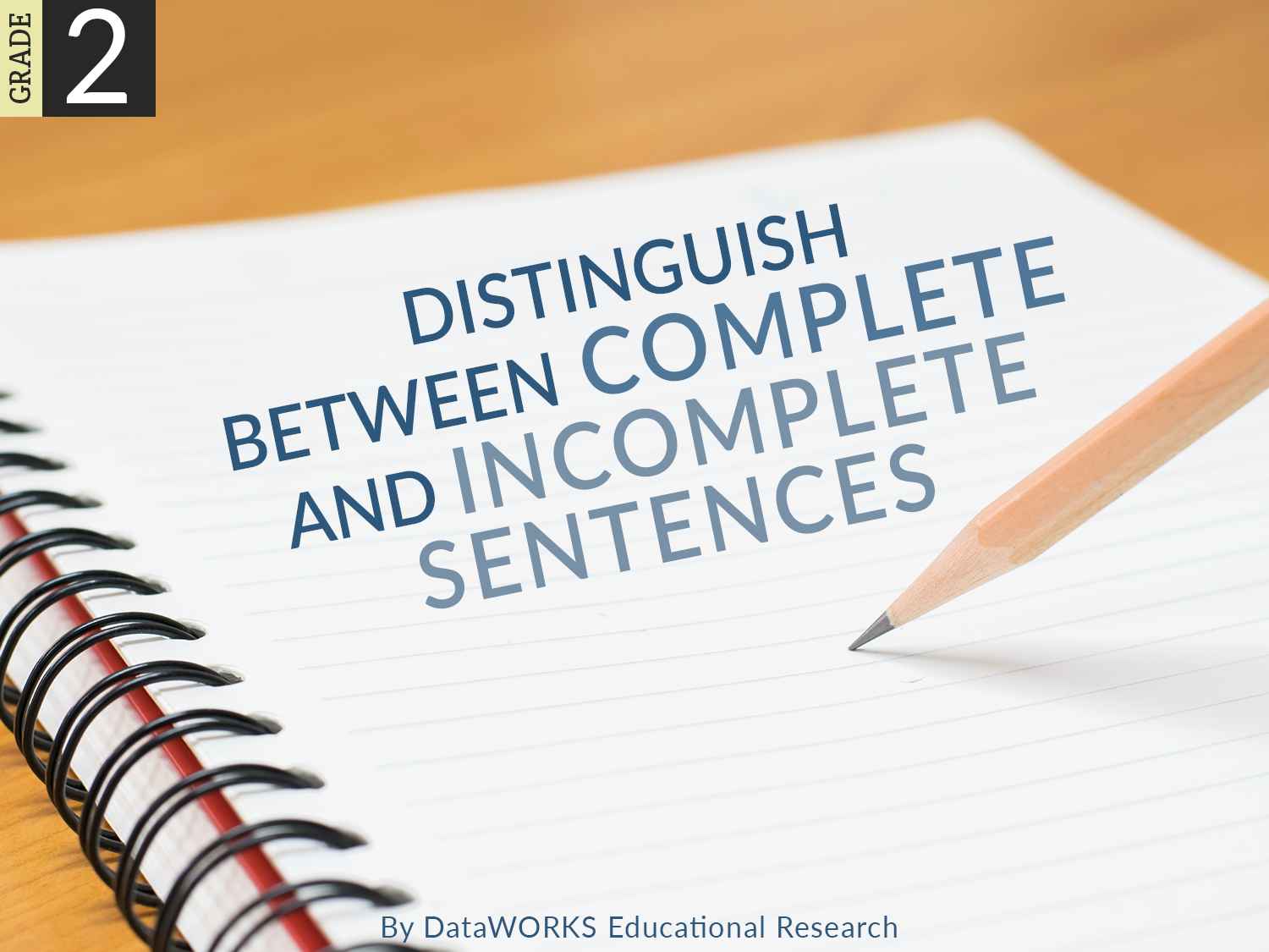 Complete Sentences Vs Incomplete Sentences