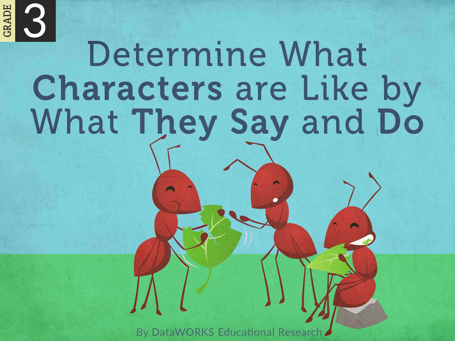 determine-what-characters-are-like-by-what-they-say-and-do-lesson-plans