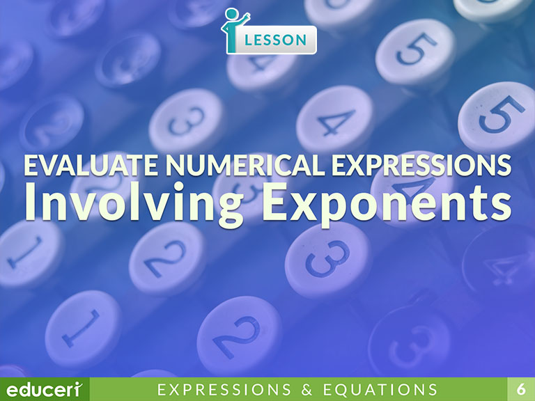 Numerical Expressions Involving Whole Number Exponents Worksheets