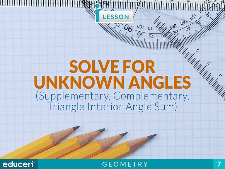 Solve For Unknown Angles Supplementary Complementary