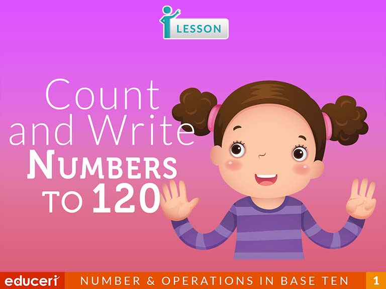 count-and-write-numbers-to-120-lesson-plans