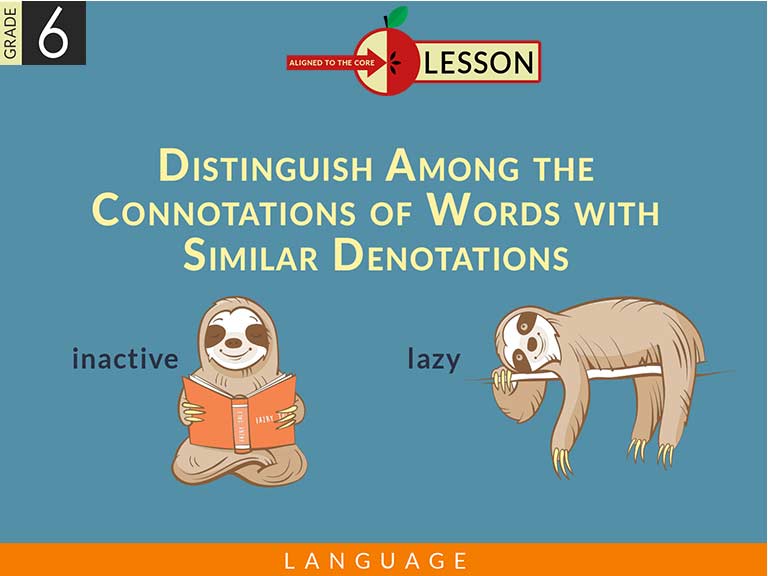 distinguish-among-the-connotations-of-words-with-similar-denotations