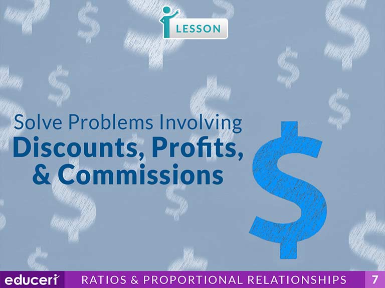 Solve Problems Involving Discounts, Profits, and Commissions