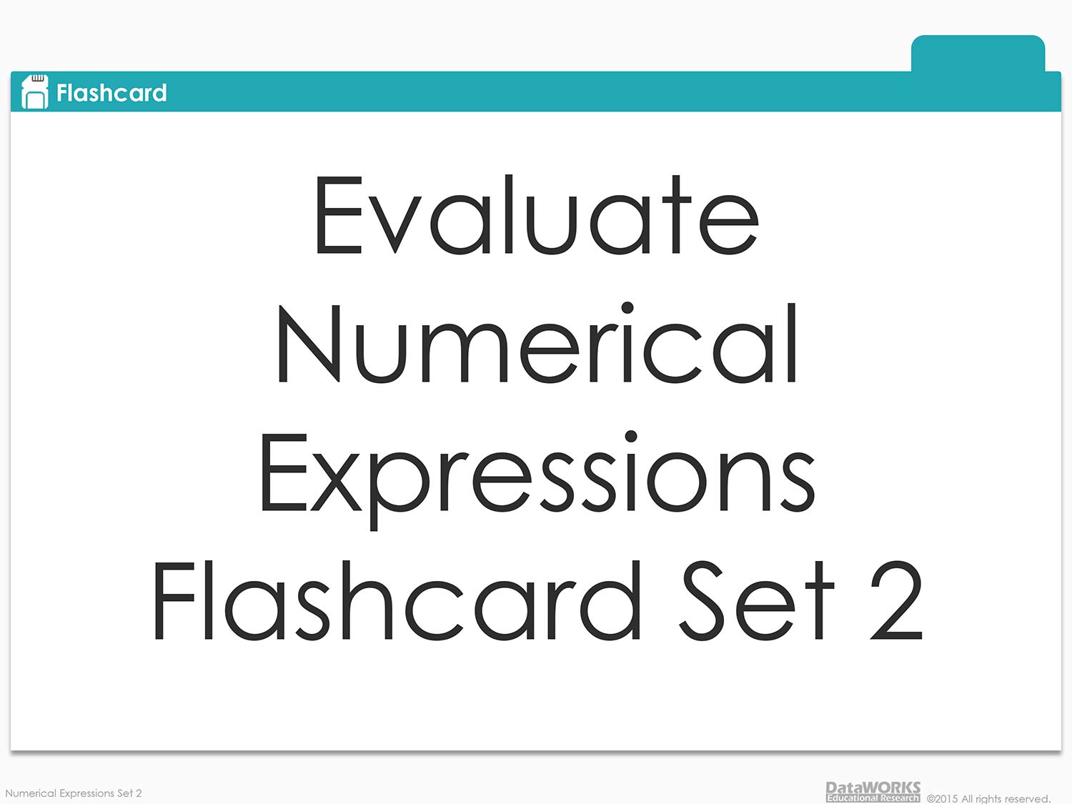 Evaluate Numerical Expressions Flashcards - Set 2 | Lesson Plans